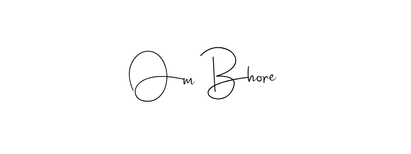 It looks lik you need a new signature style for name Om Bhore. Design unique handwritten (Andilay-7BmLP) signature with our free signature maker in just a few clicks. Om Bhore signature style 4 images and pictures png