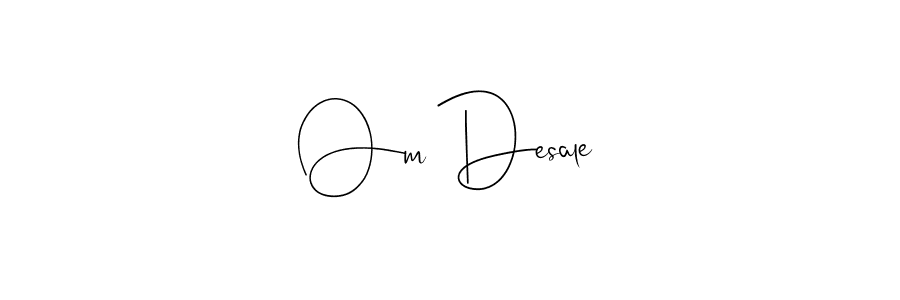 How to Draw Om Desale signature style? Andilay-7BmLP is a latest design signature styles for name Om Desale. Om Desale signature style 4 images and pictures png