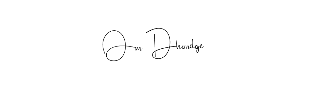 Also You can easily find your signature by using the search form. We will create Om Dhondge name handwritten signature images for you free of cost using Andilay-7BmLP sign style. Om Dhondge signature style 4 images and pictures png