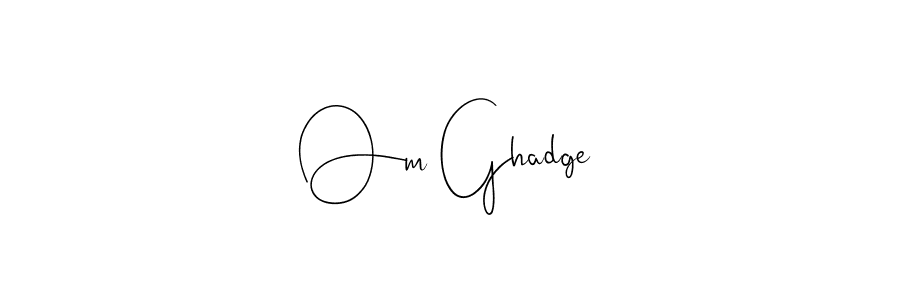 How to make Om Ghadge signature? Andilay-7BmLP is a professional autograph style. Create handwritten signature for Om Ghadge name. Om Ghadge signature style 4 images and pictures png