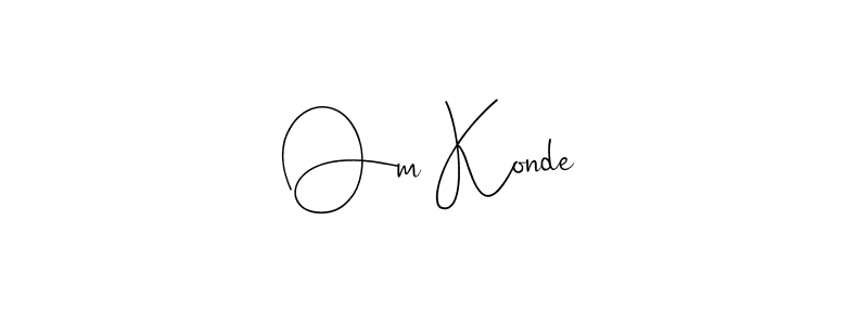 Also we have Om Konde name is the best signature style. Create professional handwritten signature collection using Andilay-7BmLP autograph style. Om Konde signature style 4 images and pictures png