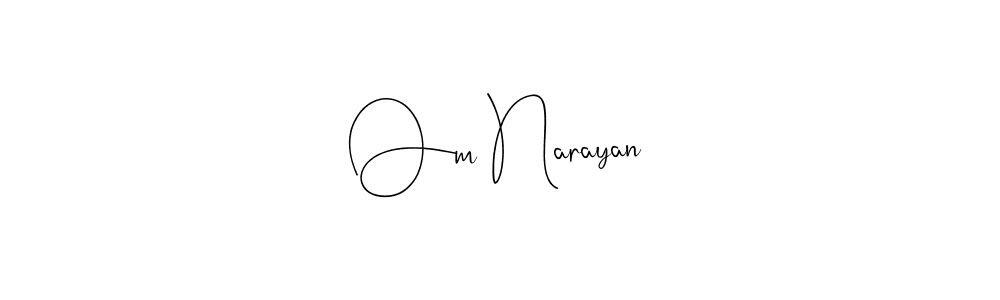 How to make Om Narayan signature? Andilay-7BmLP is a professional autograph style. Create handwritten signature for Om Narayan name. Om Narayan signature style 4 images and pictures png