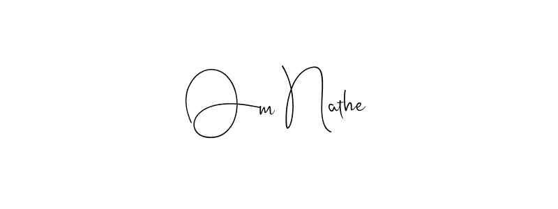 Design your own signature with our free online signature maker. With this signature software, you can create a handwritten (Andilay-7BmLP) signature for name Om Nathe. Om Nathe signature style 4 images and pictures png