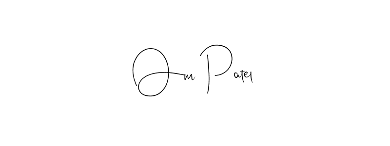 How to make Om Patel signature? Andilay-7BmLP is a professional autograph style. Create handwritten signature for Om Patel name. Om Patel signature style 4 images and pictures png