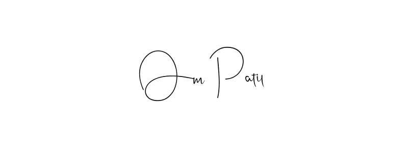 Om Patil stylish signature style. Best Handwritten Sign (Andilay-7BmLP) for my name. Handwritten Signature Collection Ideas for my name Om Patil. Om Patil signature style 4 images and pictures png