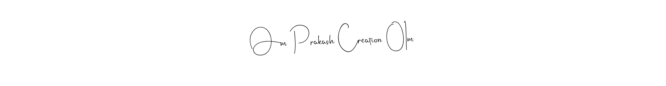 Make a short Om Prakash Creation 01m signature style. Manage your documents anywhere anytime using Andilay-7BmLP. Create and add eSignatures, submit forms, share and send files easily. Om Prakash Creation 01m signature style 4 images and pictures png