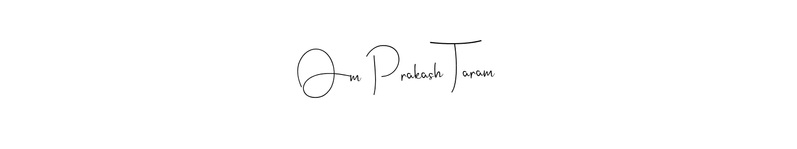 Check out images of Autograph of Om Prakash Taram name. Actor Om Prakash Taram Signature Style. Andilay-7BmLP is a professional sign style online. Om Prakash Taram signature style 4 images and pictures png