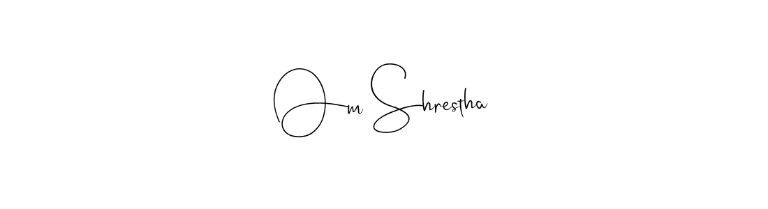 Create a beautiful signature design for name Om Shrestha. With this signature (Andilay-7BmLP) fonts, you can make a handwritten signature for free. Om Shrestha signature style 4 images and pictures png