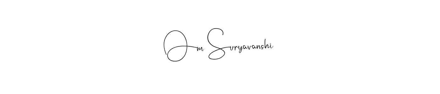 Also You can easily find your signature by using the search form. We will create Om Suryavanshi name handwritten signature images for you free of cost using Andilay-7BmLP sign style. Om Suryavanshi signature style 4 images and pictures png