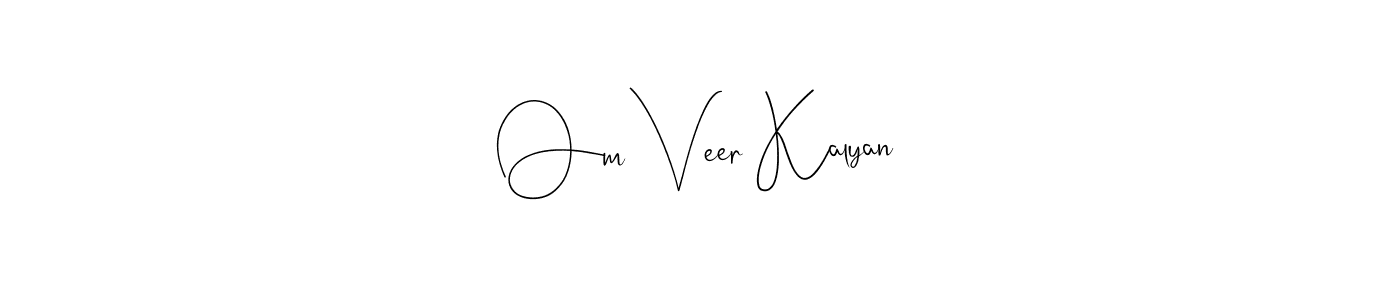 Om Veer Kalyan stylish signature style. Best Handwritten Sign (Andilay-7BmLP) for my name. Handwritten Signature Collection Ideas for my name Om Veer Kalyan. Om Veer Kalyan signature style 4 images and pictures png