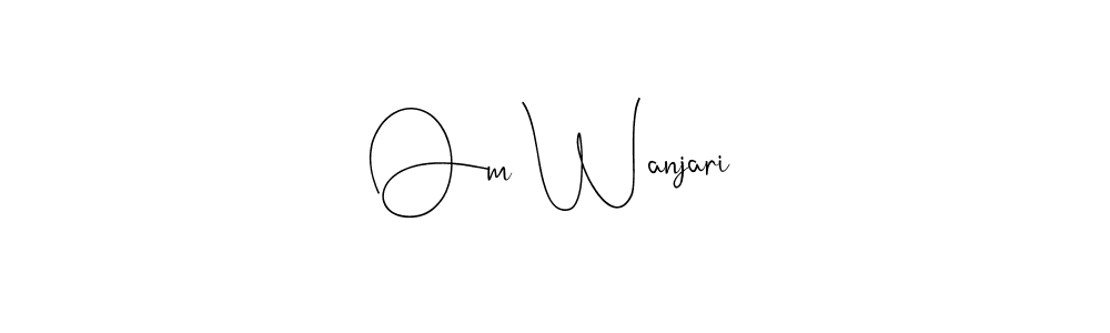 Make a beautiful signature design for name Om Wanjari. Use this online signature maker to create a handwritten signature for free. Om Wanjari signature style 4 images and pictures png