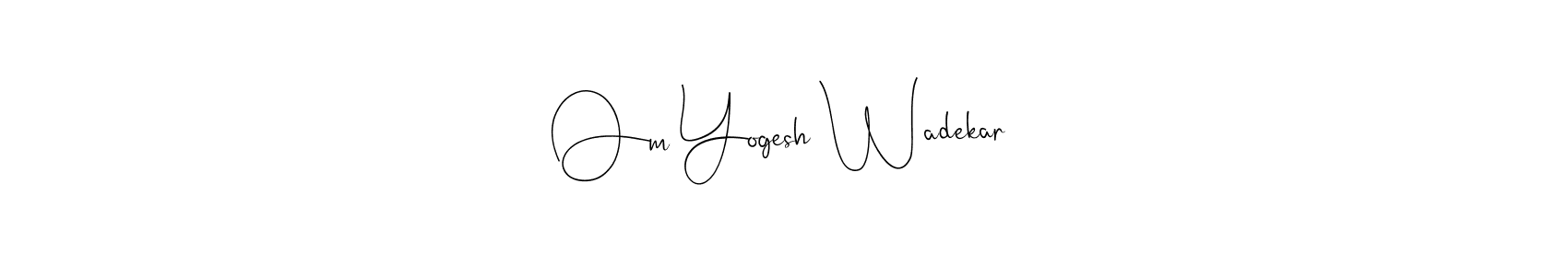 This is the best signature style for the Om Yogesh Wadekar name. Also you like these signature font (Andilay-7BmLP). Mix name signature. Om Yogesh Wadekar signature style 4 images and pictures png