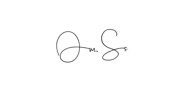 Make a short Om. Ss signature style. Manage your documents anywhere anytime using Andilay-7BmLP. Create and add eSignatures, submit forms, share and send files easily. Om. Ss signature style 4 images and pictures png