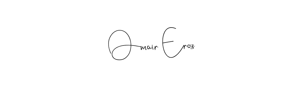 How to Draw Omair Eroz signature style? Andilay-7BmLP is a latest design signature styles for name Omair Eroz. Omair Eroz signature style 4 images and pictures png
