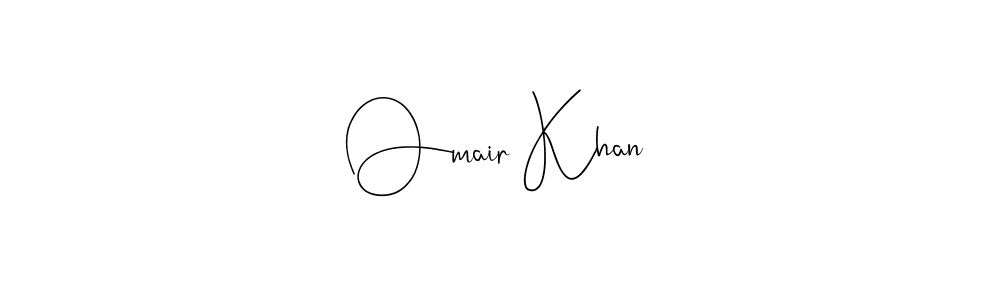 Make a beautiful signature design for name Omair Khan. With this signature (Andilay-7BmLP) style, you can create a handwritten signature for free. Omair Khan signature style 4 images and pictures png