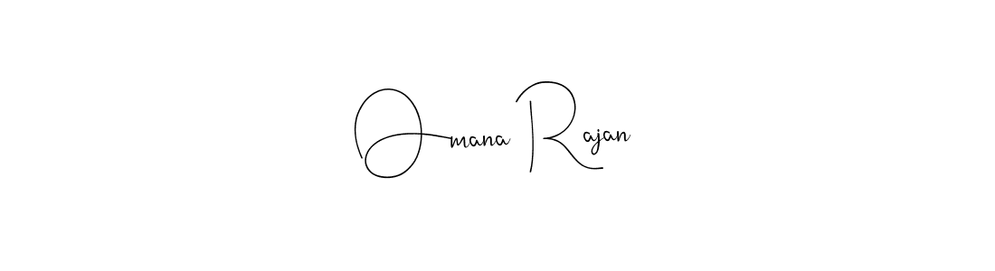 Omana Rajan stylish signature style. Best Handwritten Sign (Andilay-7BmLP) for my name. Handwritten Signature Collection Ideas for my name Omana Rajan. Omana Rajan signature style 4 images and pictures png