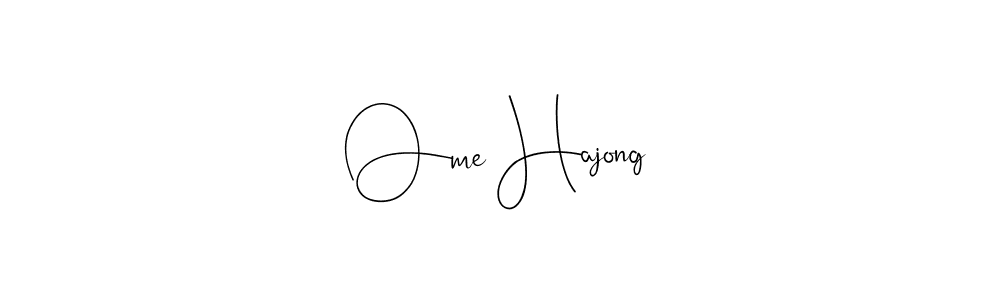 Check out images of Autograph of Ome Hajong name. Actor Ome Hajong Signature Style. Andilay-7BmLP is a professional sign style online. Ome Hajong signature style 4 images and pictures png