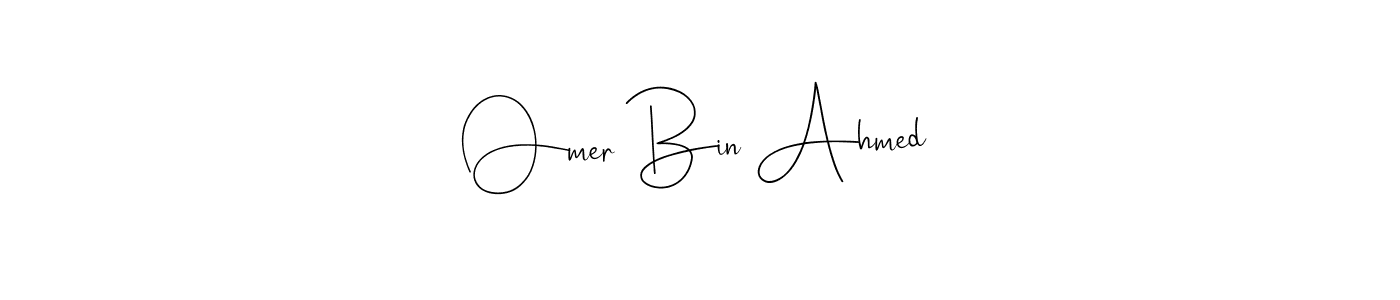 It looks lik you need a new signature style for name Omer Bin Ahmed. Design unique handwritten (Andilay-7BmLP) signature with our free signature maker in just a few clicks. Omer Bin Ahmed signature style 4 images and pictures png