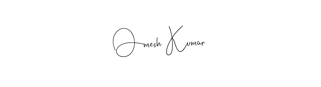 How to make Omesh Kumar signature? Andilay-7BmLP is a professional autograph style. Create handwritten signature for Omesh Kumar name. Omesh Kumar signature style 4 images and pictures png
