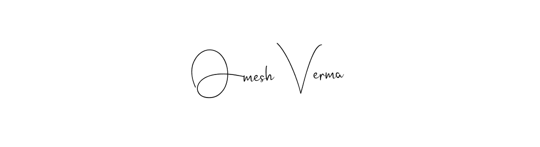 Design your own signature with our free online signature maker. With this signature software, you can create a handwritten (Andilay-7BmLP) signature for name Omesh Verma. Omesh Verma signature style 4 images and pictures png