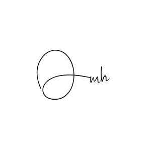 You should practise on your own different ways (Andilay-7BmLP) to write your name (Omh) in signature. don't let someone else do it for you. Omh signature style 4 images and pictures png