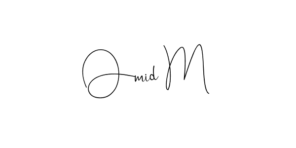 Make a short Omid M signature style. Manage your documents anywhere anytime using Andilay-7BmLP. Create and add eSignatures, submit forms, share and send files easily. Omid M signature style 4 images and pictures png