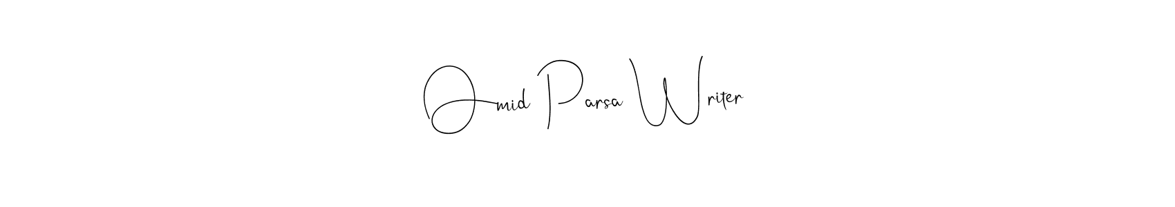 Make a beautiful signature design for name Omid Parsa Writer. With this signature (Andilay-7BmLP) style, you can create a handwritten signature for free. Omid Parsa Writer signature style 4 images and pictures png