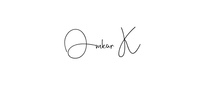 Create a beautiful signature design for name Omkar K. With this signature (Andilay-7BmLP) fonts, you can make a handwritten signature for free. Omkar K signature style 4 images and pictures png