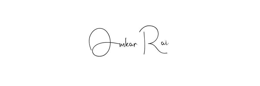 Omkar Rai stylish signature style. Best Handwritten Sign (Andilay-7BmLP) for my name. Handwritten Signature Collection Ideas for my name Omkar Rai. Omkar Rai signature style 4 images and pictures png