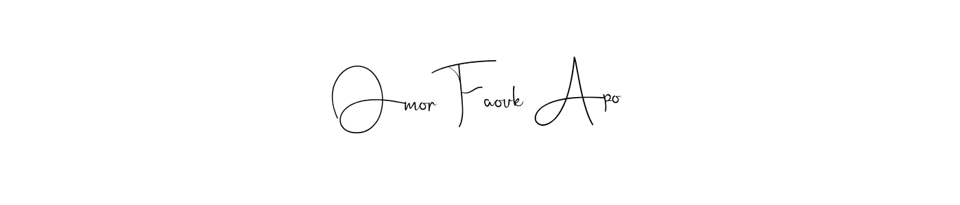 Also we have Omor Faouk Apo name is the best signature style. Create professional handwritten signature collection using Andilay-7BmLP autograph style. Omor Faouk Apo signature style 4 images and pictures png