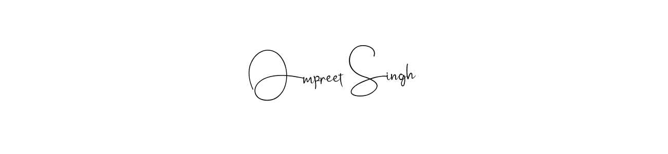 How to make Ompreet Singh name signature. Use Andilay-7BmLP style for creating short signs online. This is the latest handwritten sign. Ompreet Singh signature style 4 images and pictures png