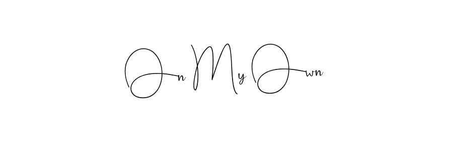 This is the best signature style for the On My Own name. Also you like these signature font (Andilay-7BmLP). Mix name signature. On My Own signature style 4 images and pictures png