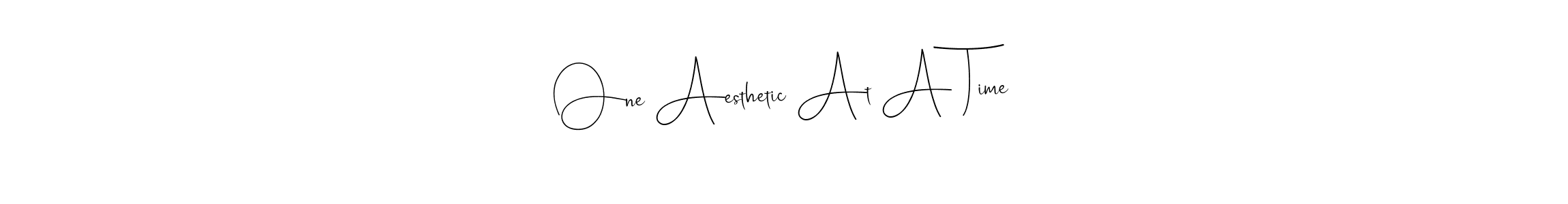 Also You can easily find your signature by using the search form. We will create One Aesthetic At A Time name handwritten signature images for you free of cost using Andilay-7BmLP sign style. One Aesthetic At A Time signature style 4 images and pictures png