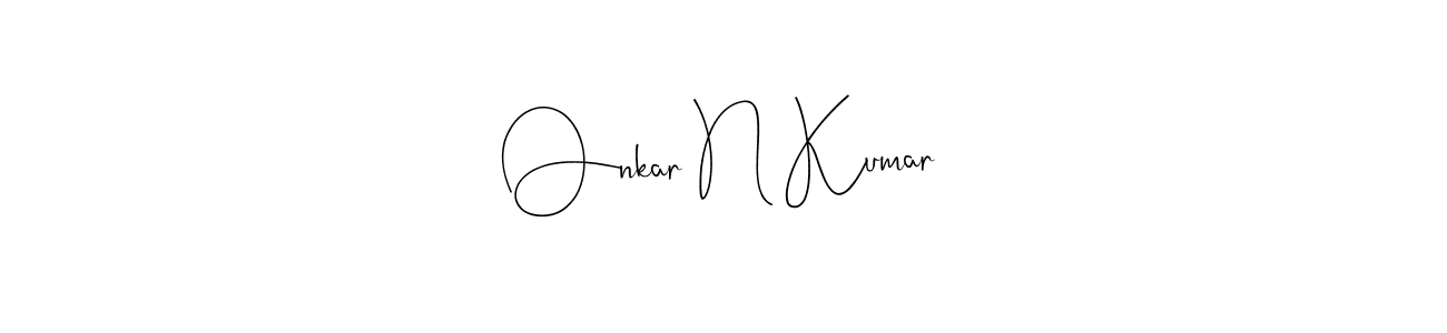It looks lik you need a new signature style for name Onkar N Kumar. Design unique handwritten (Andilay-7BmLP) signature with our free signature maker in just a few clicks. Onkar N Kumar signature style 4 images and pictures png