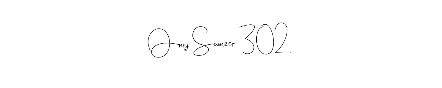 The best way (Andilay-7BmLP) to make a short signature is to pick only two or three words in your name. The name Only Sameer 302 include a total of six letters. For converting this name. Only Sameer 302 signature style 4 images and pictures png