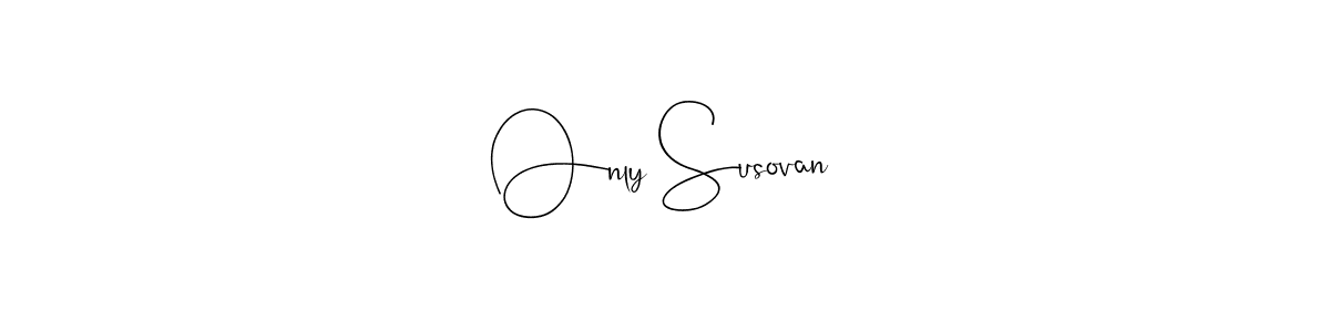 if you are searching for the best signature style for your name Only Susovan. so please give up your signature search. here we have designed multiple signature styles  using Andilay-7BmLP. Only Susovan signature style 4 images and pictures png