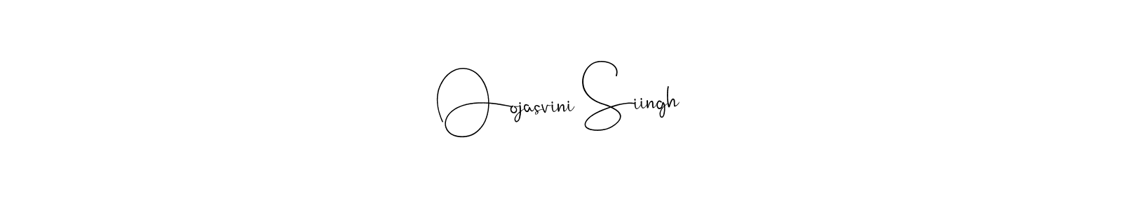 Oojasvini Siingh stylish signature style. Best Handwritten Sign (Andilay-7BmLP) for my name. Handwritten Signature Collection Ideas for my name Oojasvini Siingh. Oojasvini Siingh signature style 4 images and pictures png