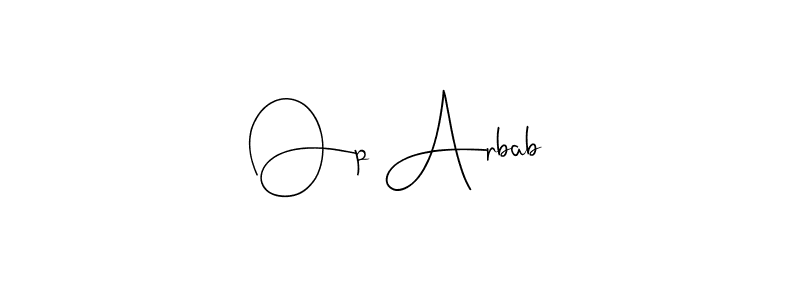Also You can easily find your signature by using the search form. We will create Op Arbab name handwritten signature images for you free of cost using Andilay-7BmLP sign style. Op Arbab signature style 4 images and pictures png