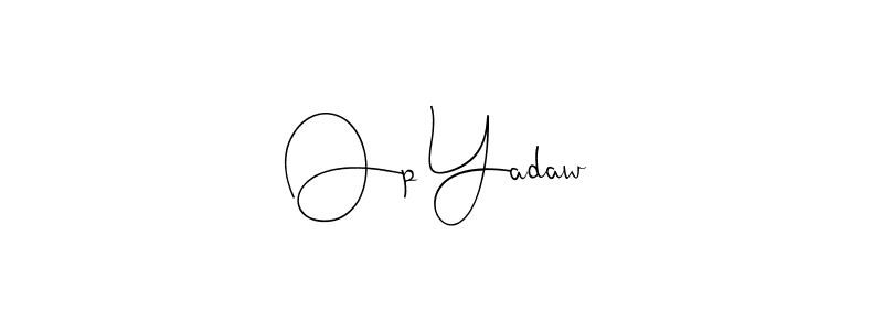 Design your own signature with our free online signature maker. With this signature software, you can create a handwritten (Andilay-7BmLP) signature for name Op Yadaw. Op Yadaw signature style 4 images and pictures png