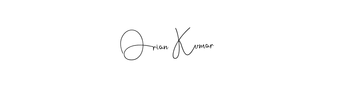 Design your own signature with our free online signature maker. With this signature software, you can create a handwritten (Andilay-7BmLP) signature for name Orian Kumar. Orian Kumar signature style 4 images and pictures png
