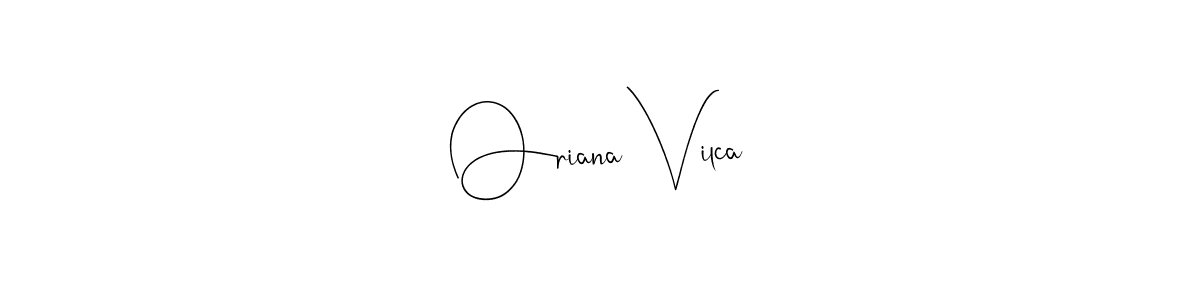 Oriana Vilca stylish signature style. Best Handwritten Sign (Andilay-7BmLP) for my name. Handwritten Signature Collection Ideas for my name Oriana Vilca. Oriana Vilca signature style 4 images and pictures png