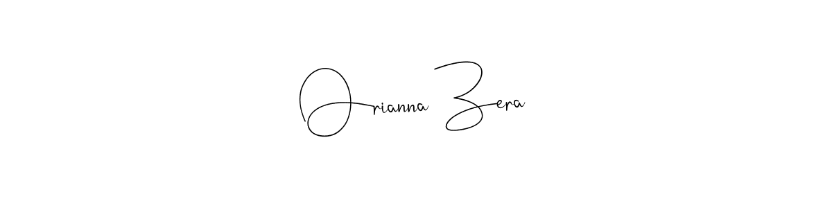 Orianna Zera stylish signature style. Best Handwritten Sign (Andilay-7BmLP) for my name. Handwritten Signature Collection Ideas for my name Orianna Zera. Orianna Zera signature style 4 images and pictures png
