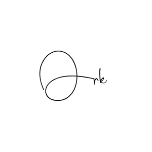 You should practise on your own different ways (Andilay-7BmLP) to write your name (Ork) in signature. don't let someone else do it for you. Ork signature style 4 images and pictures png