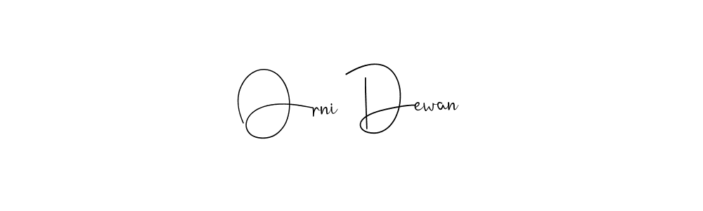 Also You can easily find your signature by using the search form. We will create Orni Dewan name handwritten signature images for you free of cost using Andilay-7BmLP sign style. Orni Dewan signature style 4 images and pictures png