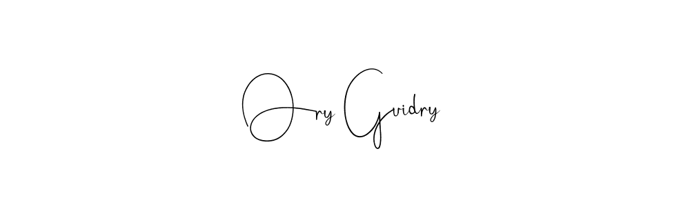 Design your own signature with our free online signature maker. With this signature software, you can create a handwritten (Andilay-7BmLP) signature for name Ory Guidry. Ory Guidry signature style 4 images and pictures png