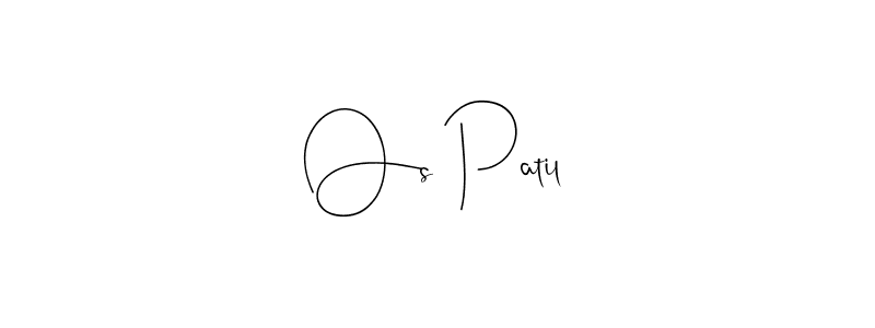 Make a beautiful signature design for name Os Patil. Use this online signature maker to create a handwritten signature for free. Os Patil signature style 4 images and pictures png