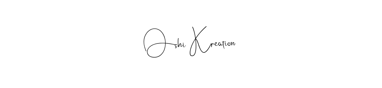 Also You can easily find your signature by using the search form. We will create Oshi Kreation name handwritten signature images for you free of cost using Andilay-7BmLP sign style. Oshi Kreation signature style 4 images and pictures png