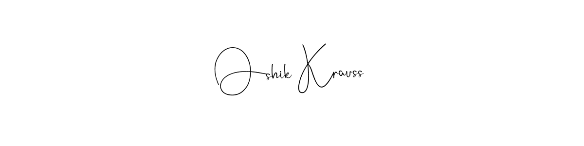 if you are searching for the best signature style for your name Oshik Krauss. so please give up your signature search. here we have designed multiple signature styles  using Andilay-7BmLP. Oshik Krauss signature style 4 images and pictures png