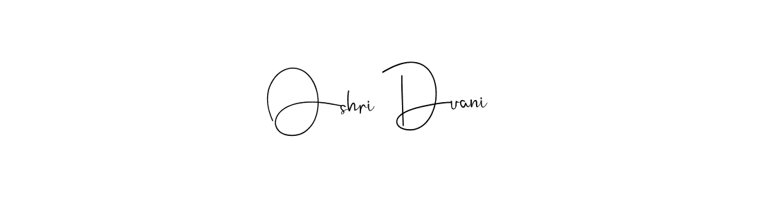 You should practise on your own different ways (Andilay-7BmLP) to write your name (Oshri Duani) in signature. don't let someone else do it for you. Oshri Duani signature style 4 images and pictures png