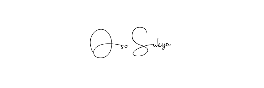 Oso Sakya stylish signature style. Best Handwritten Sign (Andilay-7BmLP) for my name. Handwritten Signature Collection Ideas for my name Oso Sakya. Oso Sakya signature style 4 images and pictures png